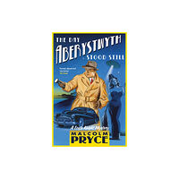 Bloomsbury Publishing PLC The Day Aberystwyth Stood Still (häftad, eng)