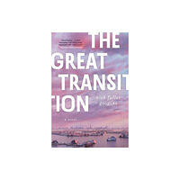 Atria Books The Great Transition (inbunden, eng)