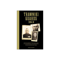 Schiffer Publishing Trawniki Guards: Foot Soldiers Of The Holocaust (inbunden, eng)