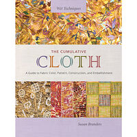 Schiffer Publishing The Cumulative Cloth, Wet Techniques (inbunden, eng)