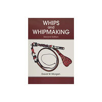 Schiffer Publishing Whips And Whipmaking (häftad, eng)