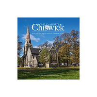 Unity Print and Publishing Ltd Wild About Chiswick (inbunden, eng)