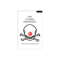 Bloomsbury Publishing PLC The Clown Manifesto (häftad, eng)