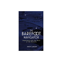 Bloomsbury Publishing PLC The Barefoot Navigator (inbunden, eng)