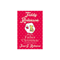 Pan Macmillan Teddy Robinson meets Father Christmas and other stories (häftad, eng)