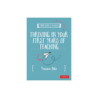 Sage Publications Ltd A Little Guide for Teachers: Thriving in Your First Years of Teaching (häftad, eng)