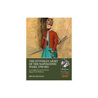 Helion & Company The Ottoman Army of the Napoleonic Wars, 1784-1815 (häftad, eng)
