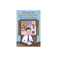 Harpercollins publishers inc Through the Wardrobe: How C. S. Lewis Created Narnia (inbunden, eng)