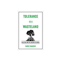 University of california press Tolerance Is a Wasteland (häftad, eng)