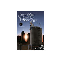 Little, Brown & Company For the Kid I Saw in My Dreams, Vol. 6 (häftad, eng)