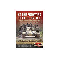 Helion & Company At the Forward Edge of Battle (häftad, eng)