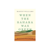 Princeton University Press When the Sahara Was Green (inbunden, eng)