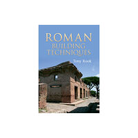 Amberley Publishing Roman Building Techniques (häftad, eng)