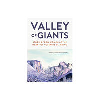 Mountaineers Books Valley of Giants (häftad, eng)