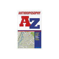 Rudolf Steiner Press Anthroposophy A-Z (häftad, eng)