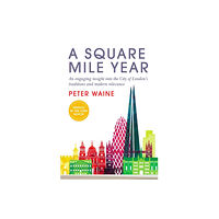 Eyewear Publishing A Square Mile Year (häftad, eng)