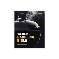 Octopus publishing group Weber's Barbecue Bible (inbunden, eng)