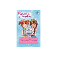 Hachette Children's Group Secret Kingdom: Twinkle Trophy (häftad, eng)