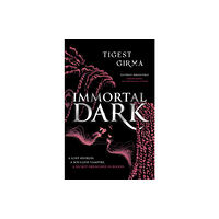 Hachette Children's Group Immortal Dark Trilogy: Immortal Dark (inbunden, eng)