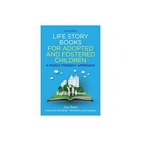 Jessica kingsley publishers Life Story Books for Adopted and Fostered Children, Second Edition (häftad, eng)