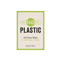 Octopus publishing group Say No to Plastic (häftad, eng)