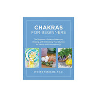 Athena Perrakis Chakras for Beginners (häftad, eng)