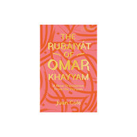 Bloomsbury Publishing PLC The Rubaiyat of Omar Khayyam (häftad, eng)