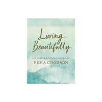 Shambhala Publications Inc Living Beautifully (häftad, eng)