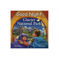 Our World of Books Good Night Glacier National Park (bok, board book, eng)