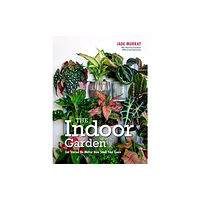 Gemini Books Group Ltd The Indoor Garden (inbunden, eng)