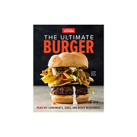 America's Test Kitchen The Ultimate Burger (inbunden, eng)