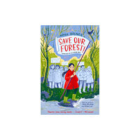 HarperCollins Publishers SAVE OUR FOREST! (häftad, eng)