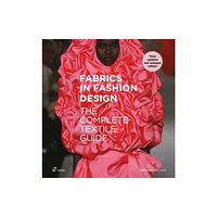 Hoaki Fabrics in Fashion Design: The Complete Textile Guide. Third Updated and Enlarged Edition (inbunden, eng)