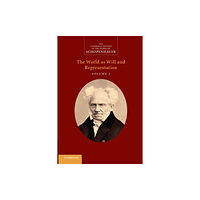 Cambridge University Press Schopenhauer: 'The World as Will and Representation': Volume 1 (häftad, eng)