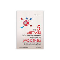 John Wiley & Sons Inc The 5 Mistakes Every Investor Makes and How to Avoid Them (inbunden, eng)