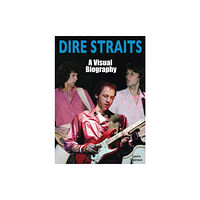 Wymer Publishing Dire Straits: A Visual Biography (häftad, eng)