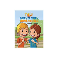 Austin Macauley Publishers LLC Tilly and Billy's Silly Adventures (häftad, eng)