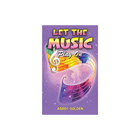 Austin Macauley Publishers LLC Let the Music Play On (häftad, eng)