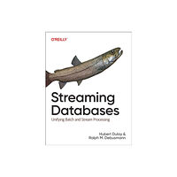 O'Reilly Media Streaming Databases (häftad, eng)