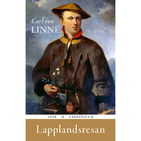 Carl von Linné Lapplandsresan (häftad)