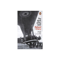 Penguin books ltd The Birth of the RAF, 1918 (häftad, eng)