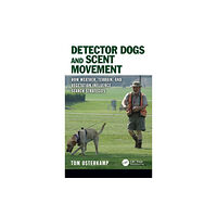 Taylor & francis ltd Detector Dogs and Scent Movement (inbunden, eng)