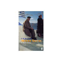 Faber & Faber Modern Greece: A Short History (häftad, eng)