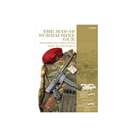 Schiffer Publishing Ltd The MAT-49 Submachine Gun (inbunden, eng)