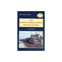 Stenlake Publishing The Kendal and Windermere Railway (häftad, eng)