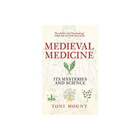 Amberley Publishing Medieval Medicine (häftad, eng)