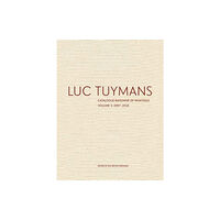 David Zwirner Luc Tuymans Catalogue Raisonne of Paintings: Volume 3 (inbunden, eng)