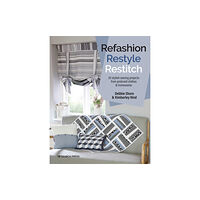 Search Press Ltd Refashion, Restyle, Restitch (häftad, eng)