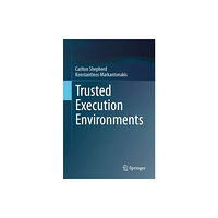 Springer International Publishing AG Trusted Execution Environments (häftad, eng)