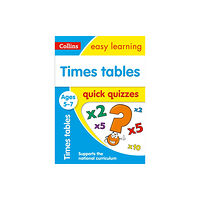 HarperCollins Publishers Times Tables Quick Quizzes Ages 5-7 (häftad, eng)